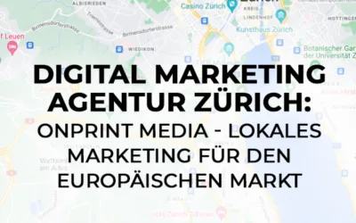 Agência de Marketing Digital em Zurique: oNprint Media – Marketing local para o mercado europeu